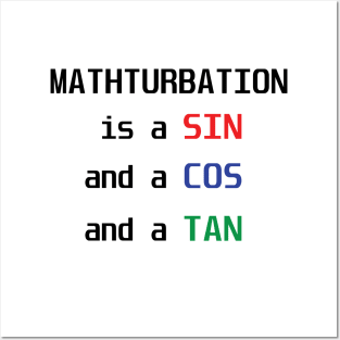 Mathturbation Is A Sin Posters and Art